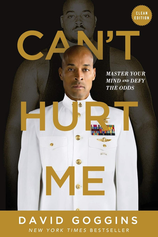 Can't Hurt Me – David Goggins