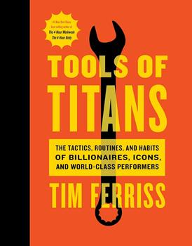 Tools of Titans – Tim Ferriss